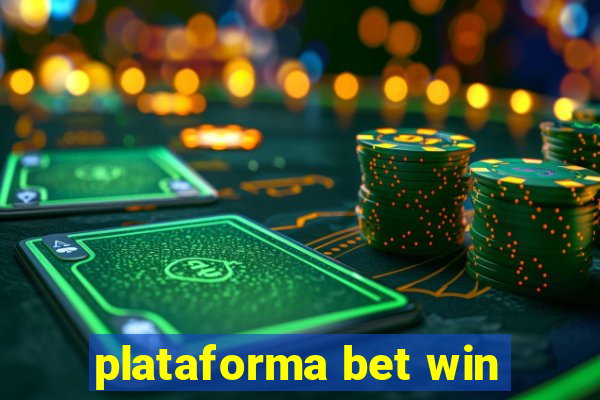 plataforma bet win