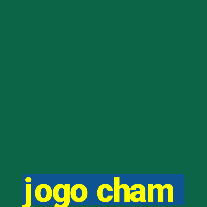 jogo cham