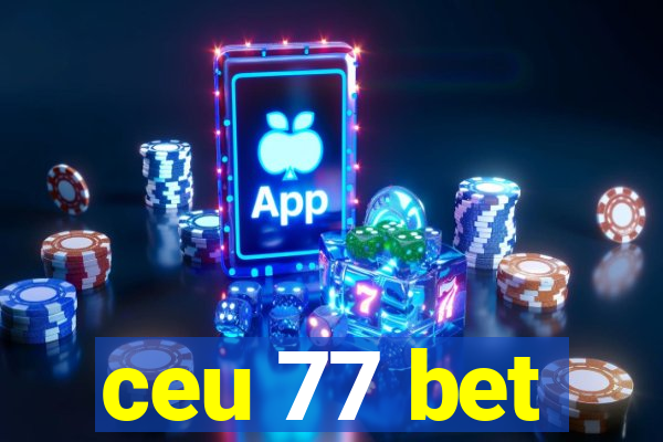 ceu 77 bet