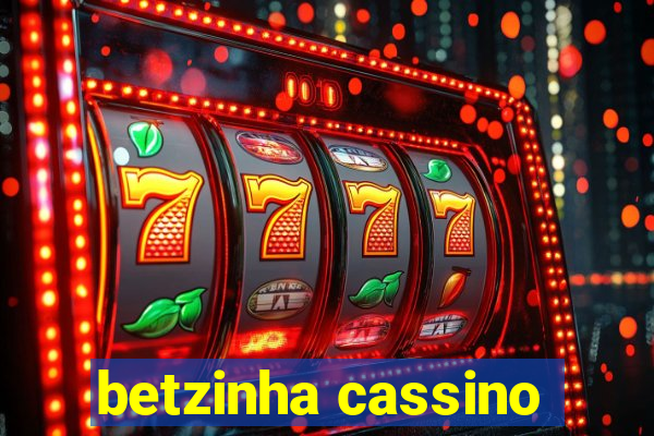 betzinha cassino