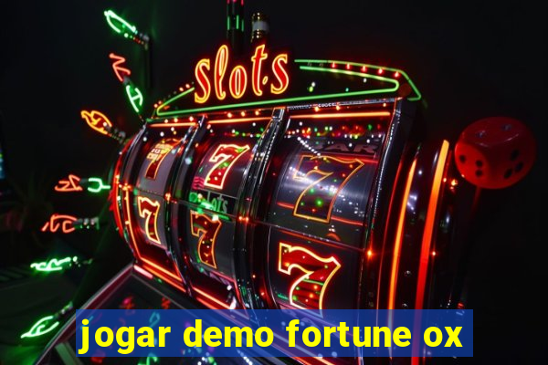 jogar demo fortune ox