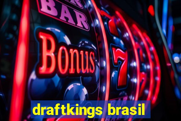 draftkings brasil