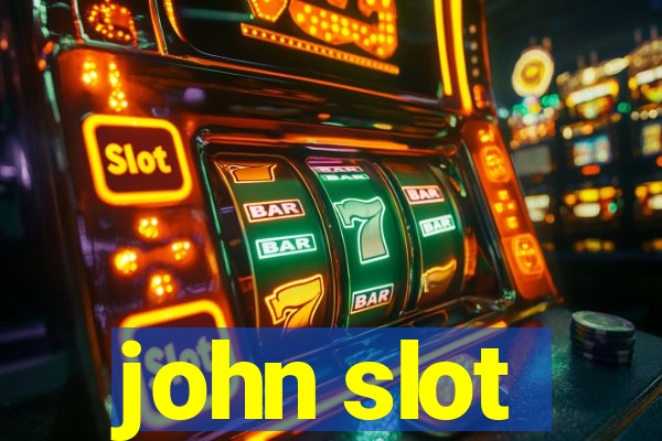 john slot