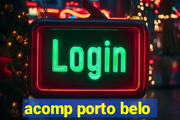 acomp porto belo