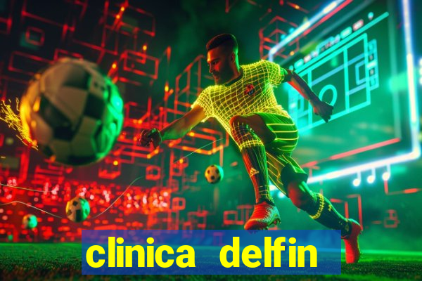 clinica delfin itaigara salvador