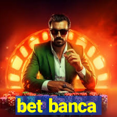 bet banca