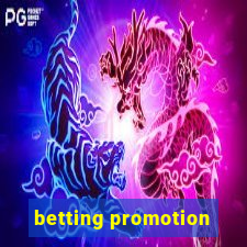 betting promotion