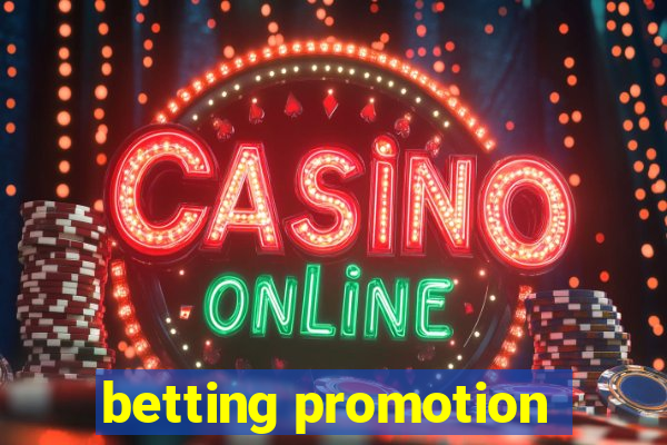 betting promotion