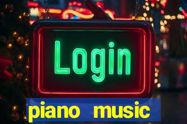 piano music go-jogos edm piano