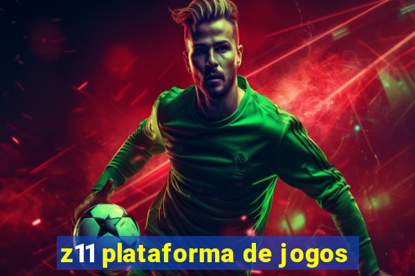 z11 plataforma de jogos