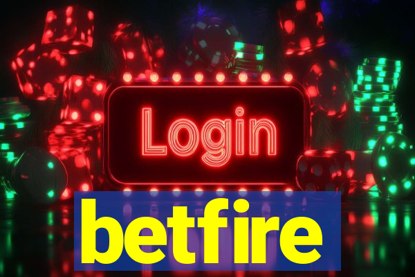 betfire