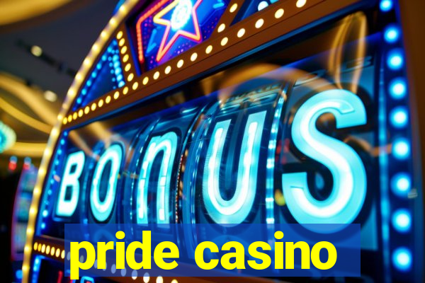 pride casino