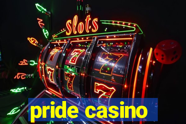 pride casino