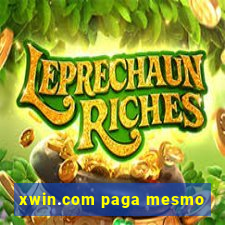 xwin.com paga mesmo