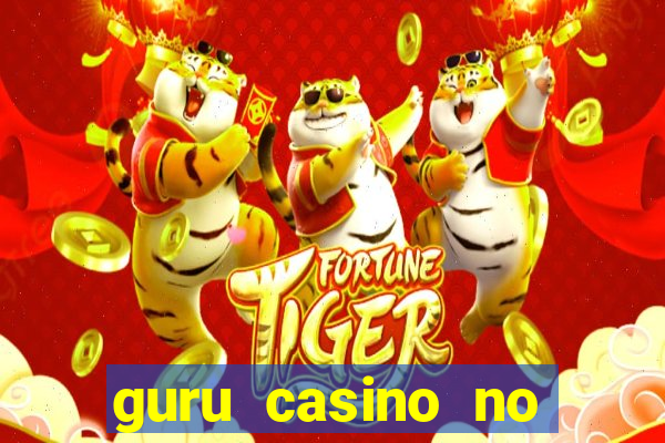 guru casino no deposit bonus