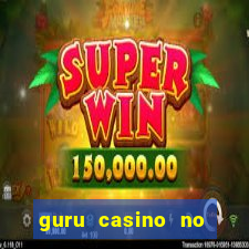 guru casino no deposit bonus