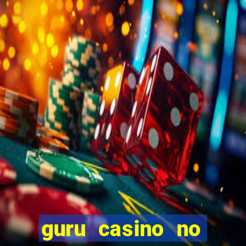 guru casino no deposit bonus