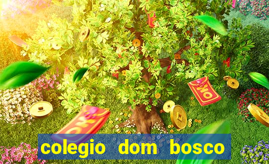 colegio dom bosco sede horto