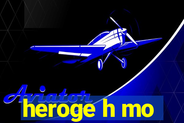 heroge h mo