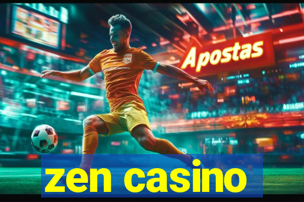 zen casino