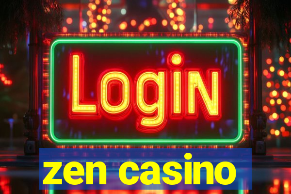 zen casino