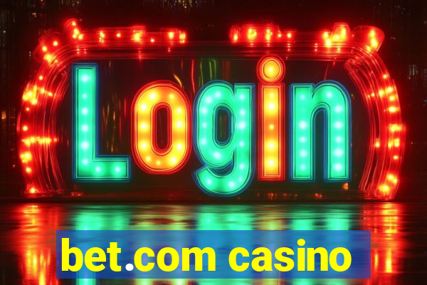 bet.com casino