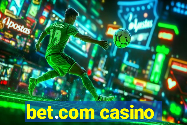 bet.com casino