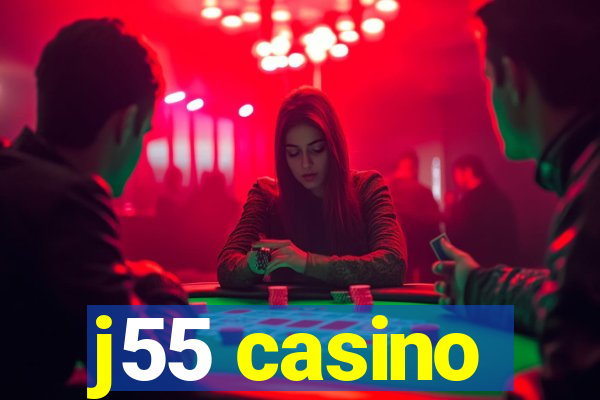 j55 casino