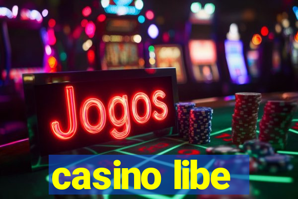 casino libe