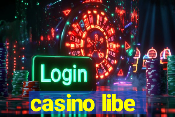 casino libe