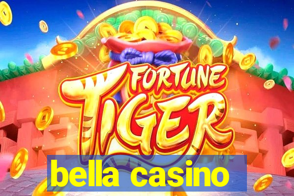 bella casino