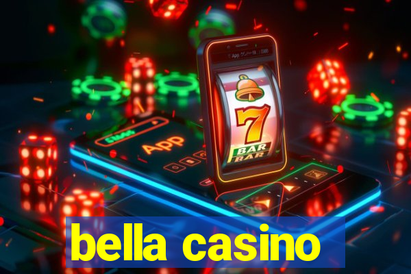 bella casino