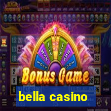 bella casino