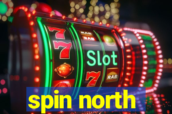 spin north