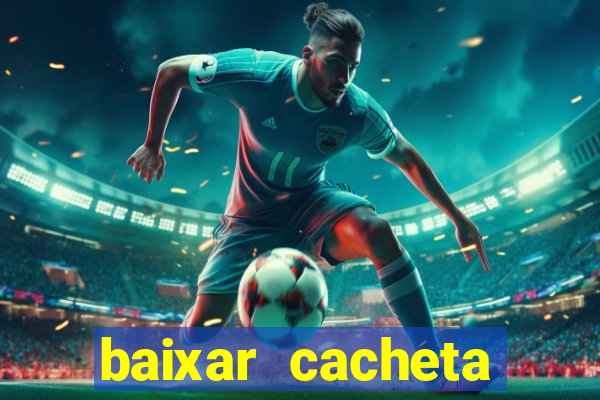 baixar cacheta league brasil