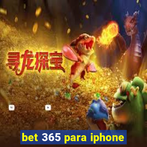 bet 365 para iphone