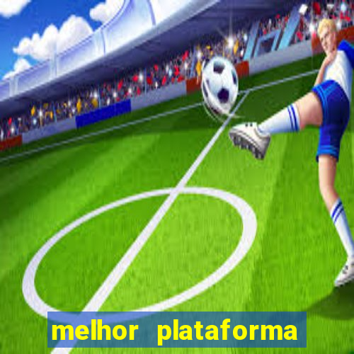 melhor plataforma de fortune tiger