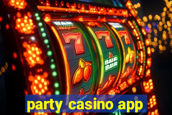 party casino app