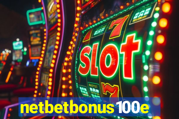 netbetbonus100e