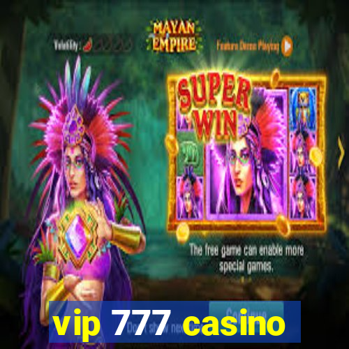 vip 777 casino