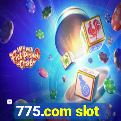 775.com slot