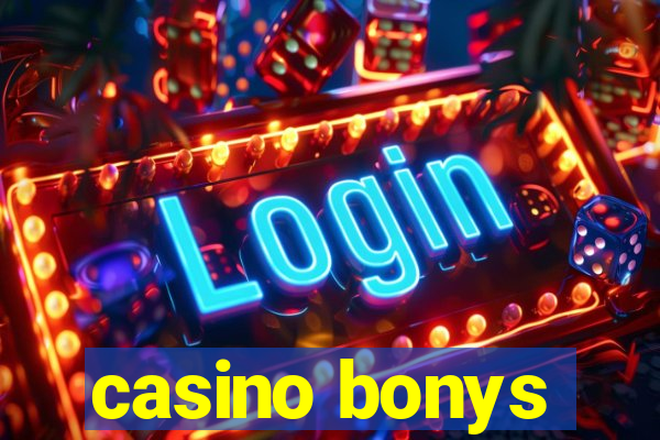 casino bonys