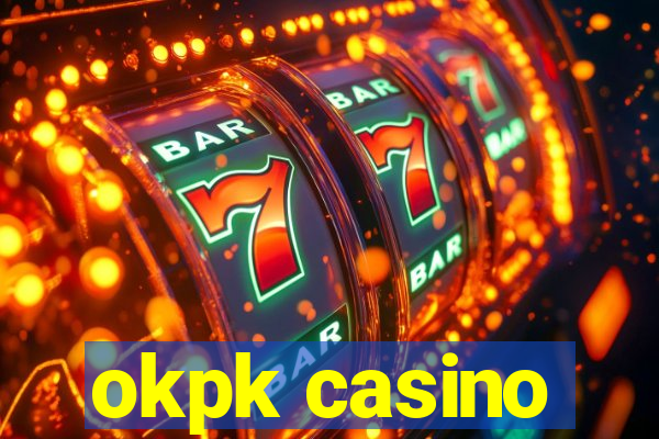 okpk casino