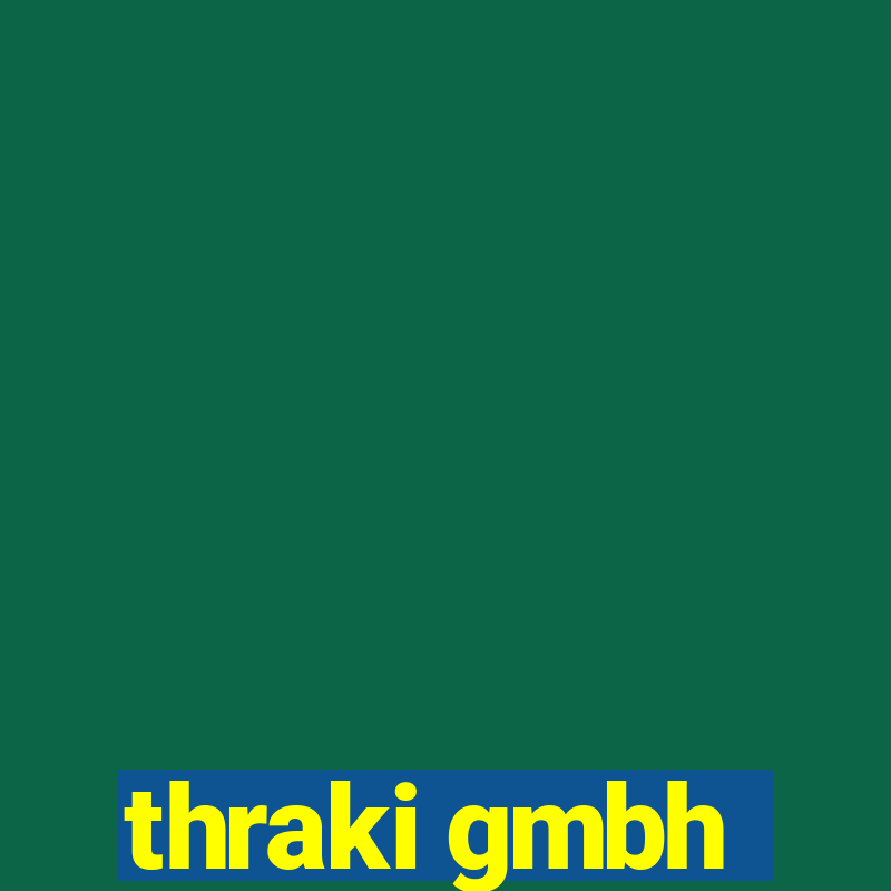 thraki gmbh