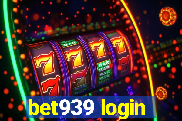 bet939 login