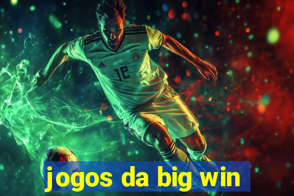 jogos da big win