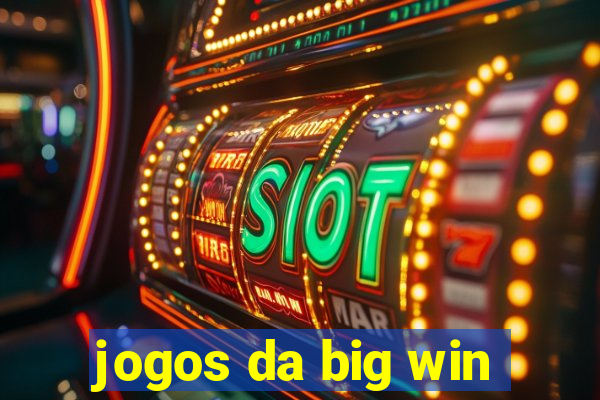 jogos da big win