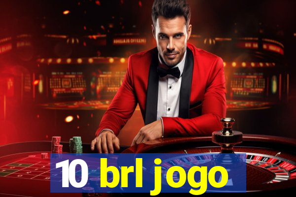 10 brl jogo