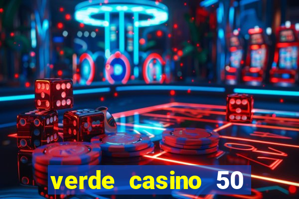 verde casino 50 rodadas gr谩tis