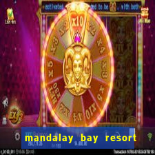 mandalay bay resort and casino